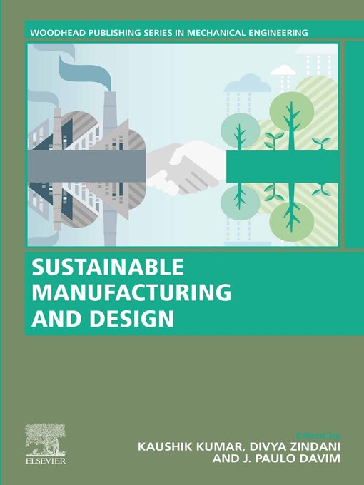 Title details for Sustainable Manufacturing and Design by Kaushik Kumar - Available